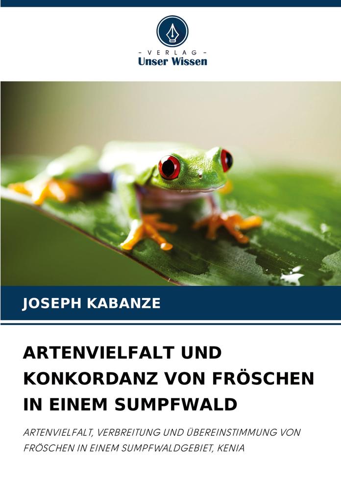 ARTENVIELFALT UND KONKORDANZ VON FRÖSCHEN IN EINEM SUMPFWALD