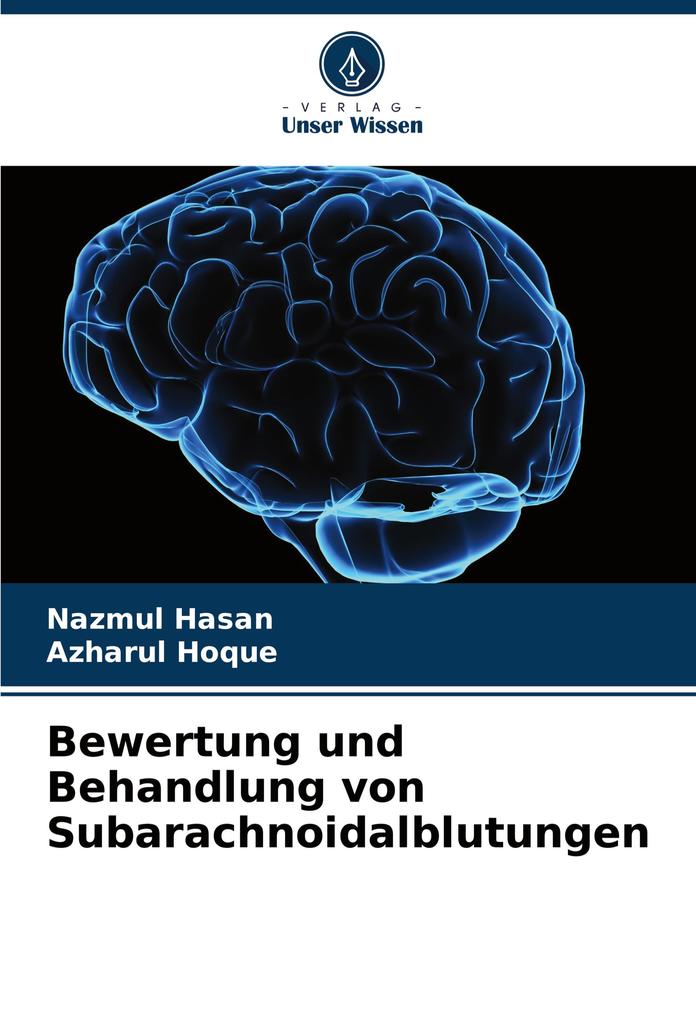 Bewertung und Behandlung von Subarachnoidalblutungen