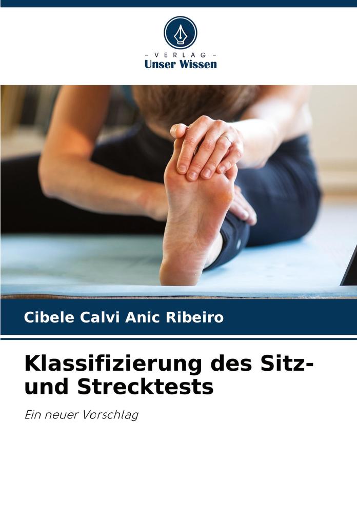 Klassifizierung des Sitz- und Strecktests