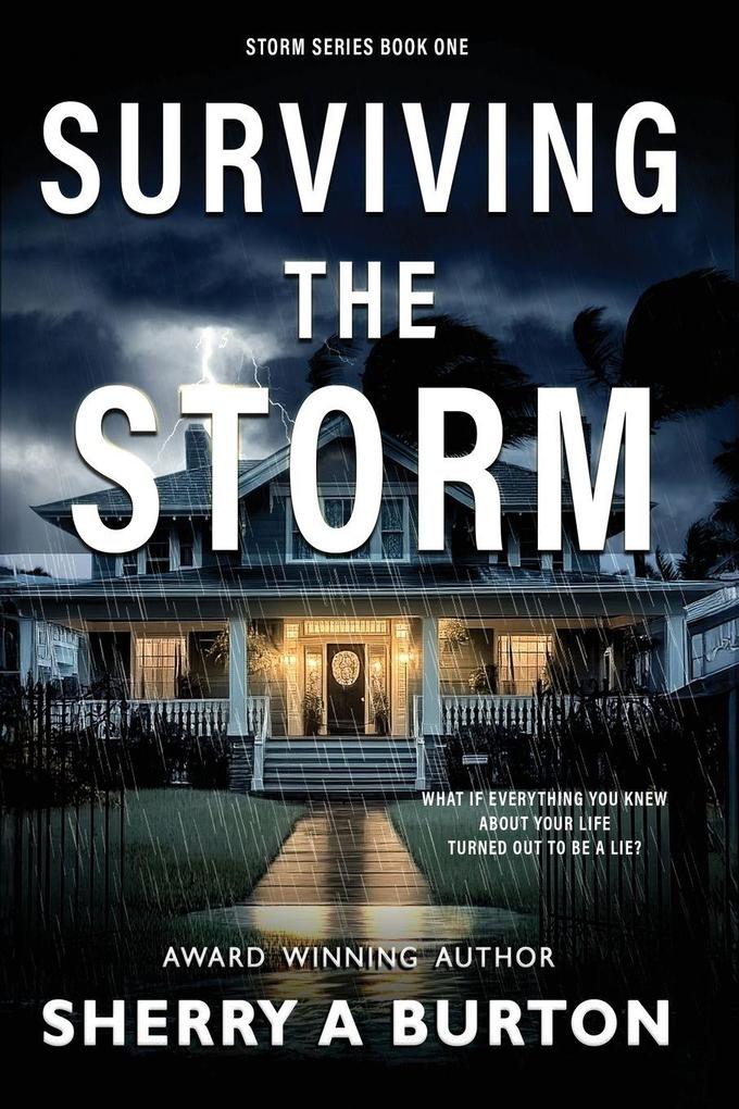 Surviving the Storm
