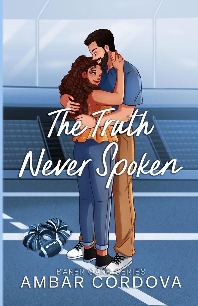 The Truth Never Spoken - Illustrated version