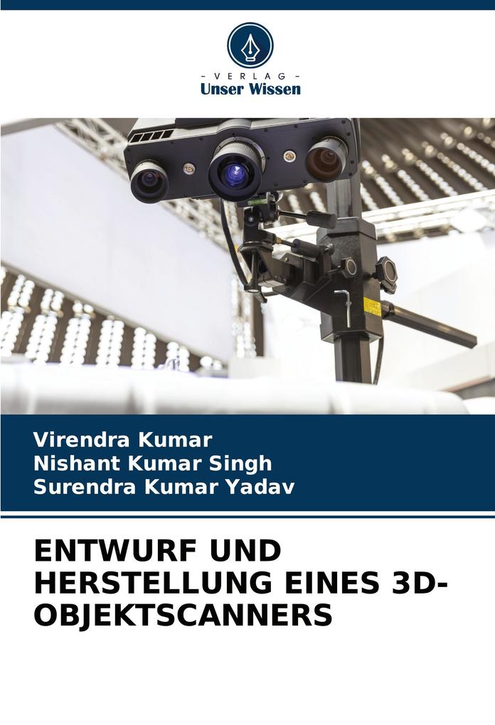 ENTWURF UND HERSTELLUNG EINES 3D-OBJEKTSCANNERS