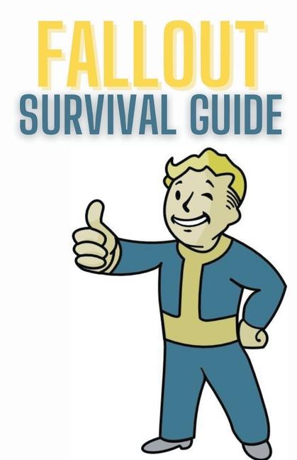 Fallout Survival Guide