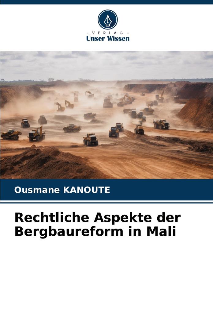 Rechtliche Aspekte der Bergbaureform in Mali