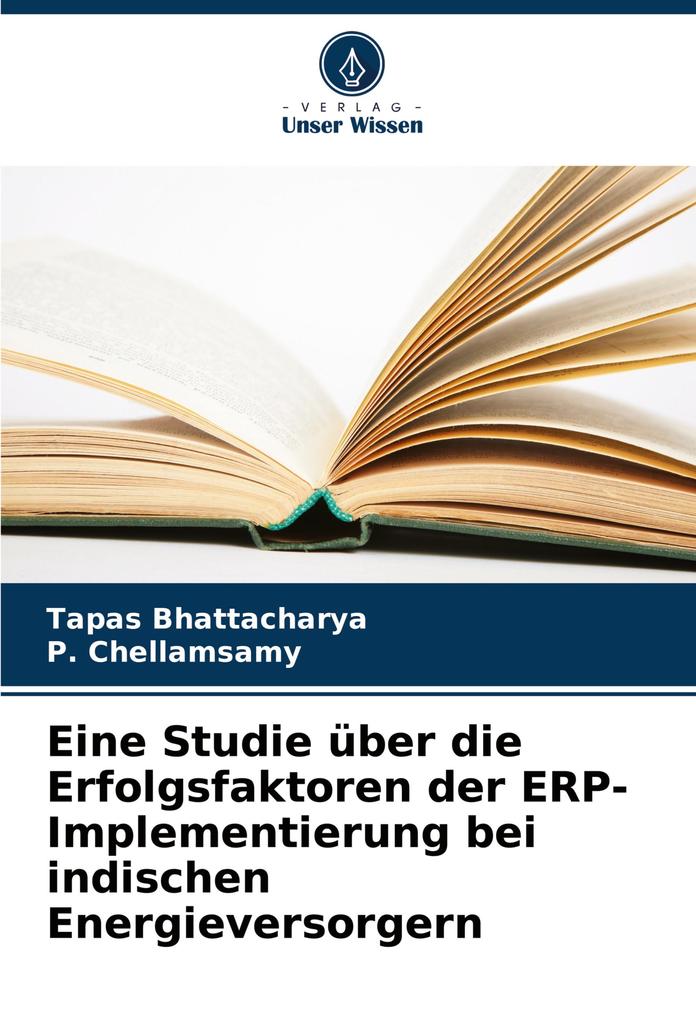 Eine Studie über die Erfolgsfaktoren der ERP-Implementierung bei indischen Energieversorgern