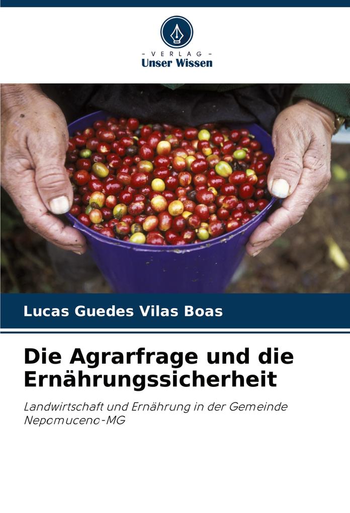 Die Agrarfrage und die Ernährungssicherheit