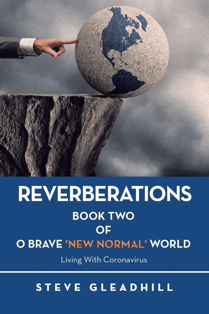 O BRAVE 'NEW NORMAL' WORLD