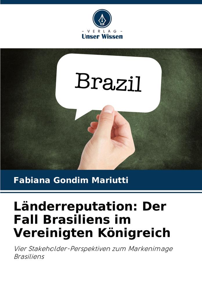 Länderreputation: Der Fall Brasiliens im Vereinigten Königreich