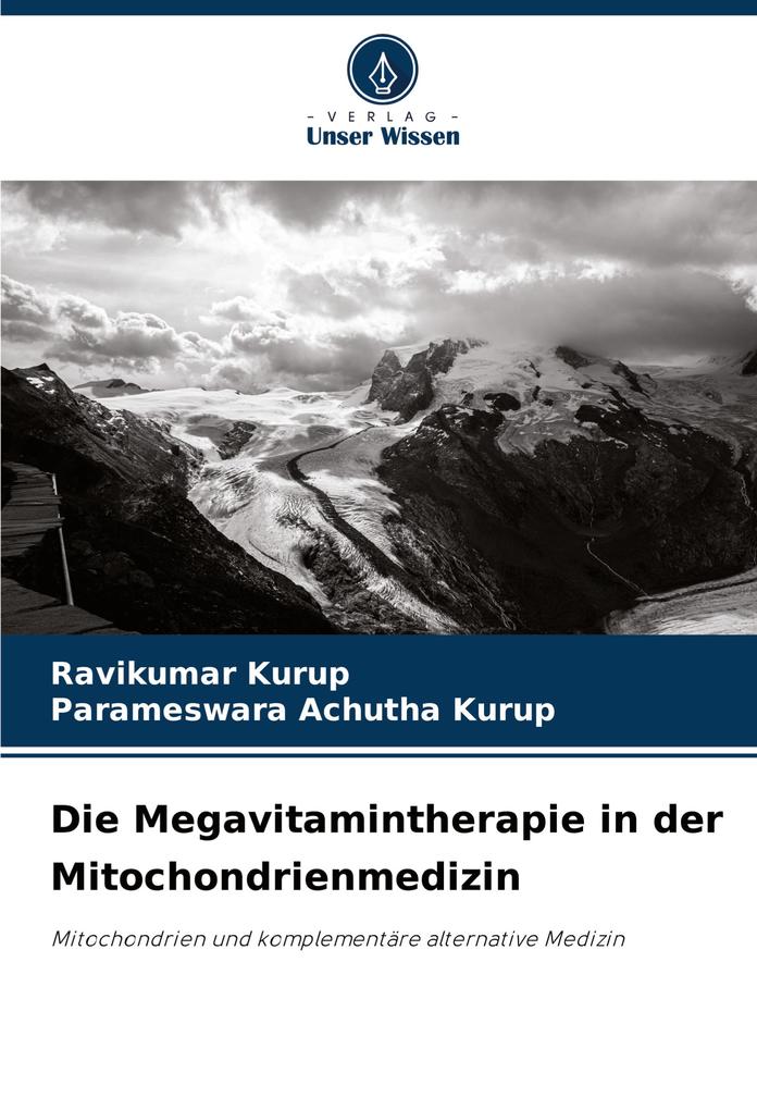Die Megavitamintherapie in der Mitochondrienmedizin