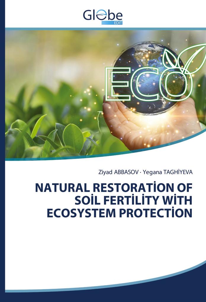NATURAL RESTORATON OF SOL FERTLTY WTH ECOSYSTEM PROTECTON