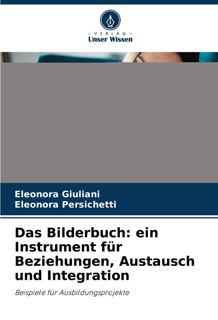 Das Bilderbuch: ein Instrument für Beziehungen Austausch und Integration