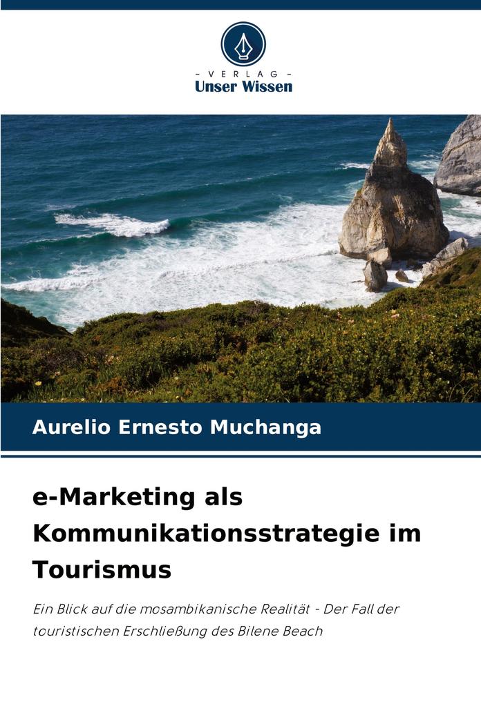 e-Marketing als Kommunikationsstrategie im Tourismus