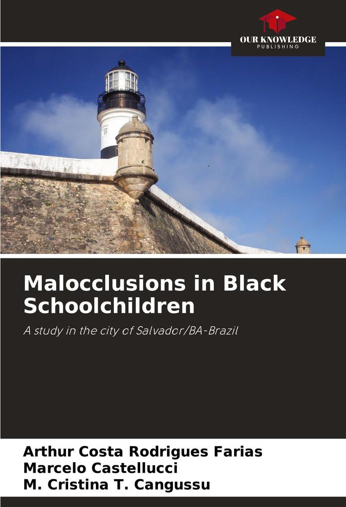 Malocclusions in Black Schoolchildren