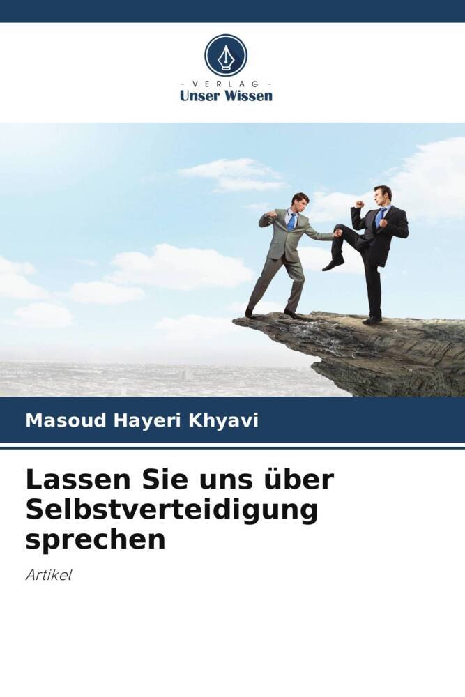 Lassen Sie uns über Selbstverteidigung sprechen