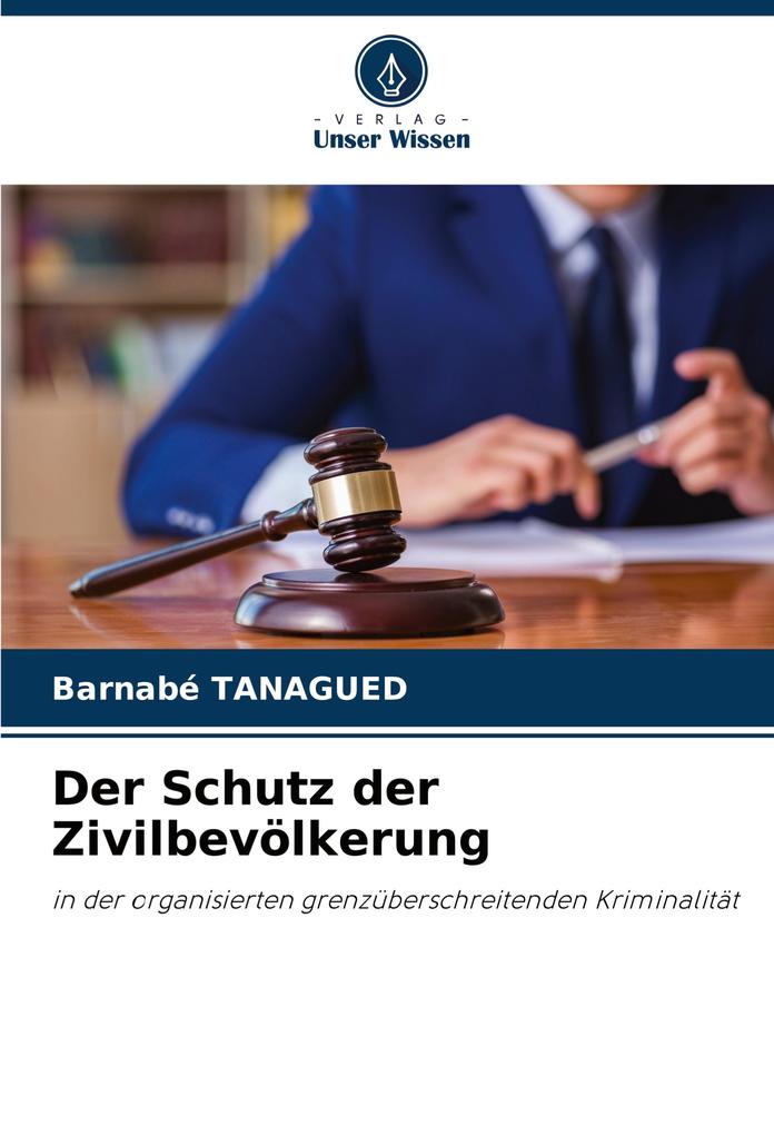 Der Schutz der Zivilbevölkerung
