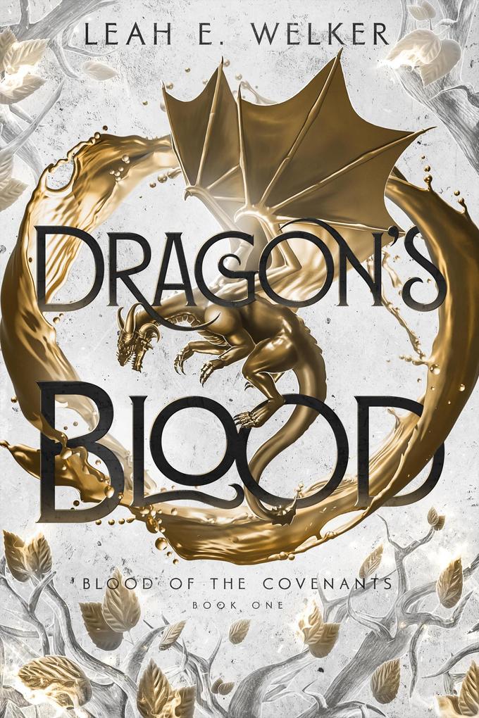 Dragon‘s Blood (Blood of the Covenants #1)