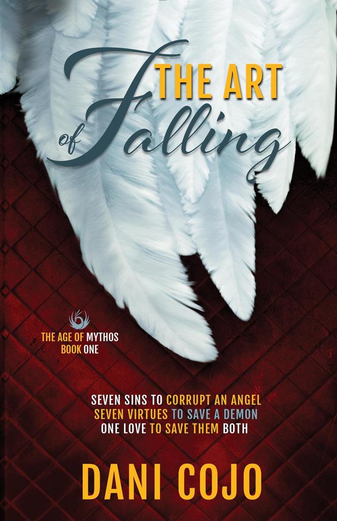 The Art of Falling (The Age of Mythos #1)