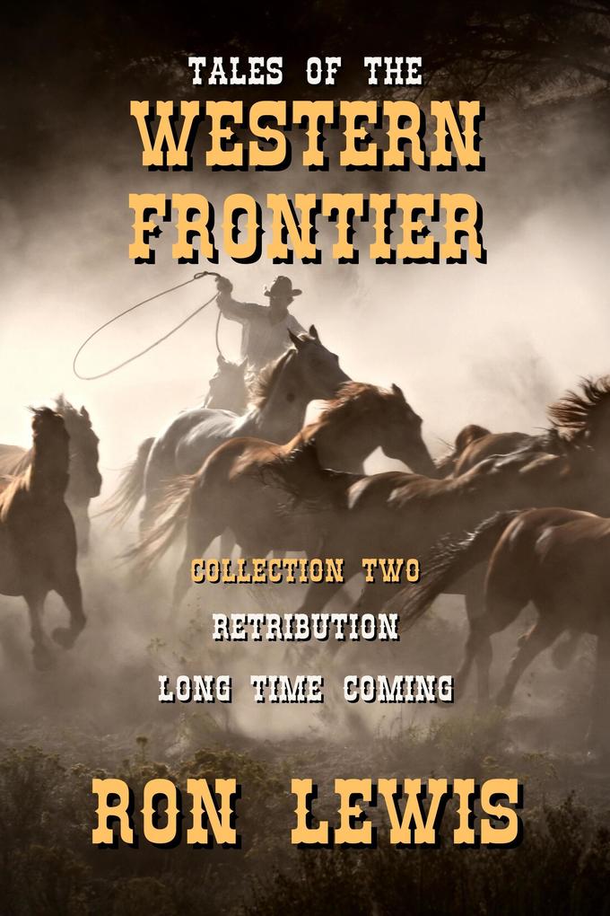 Tales of the Western Frontier: Collection Two