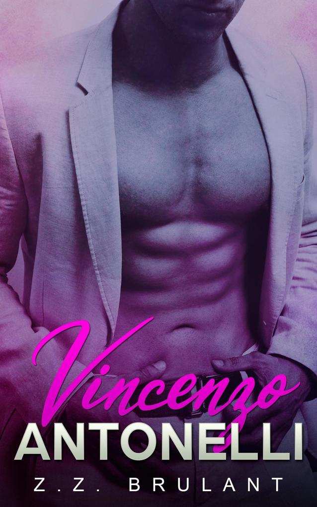 Vincenzo Antonelli (Brutal Attachments #3)