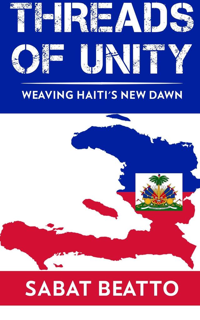 Threads of Unity Weaving Haiti‘s New Dawn