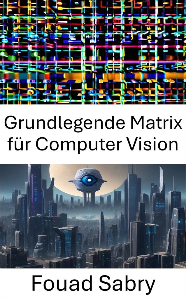 Grundlegende Matrix für Computer Vision