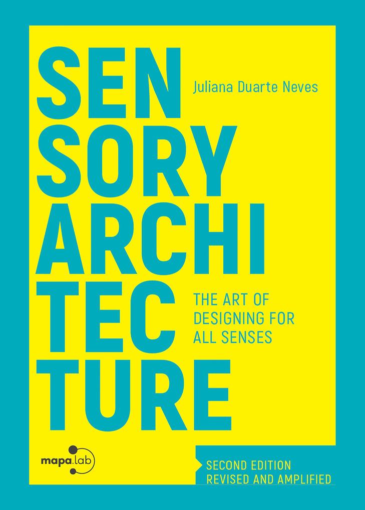 Sensory Architecture