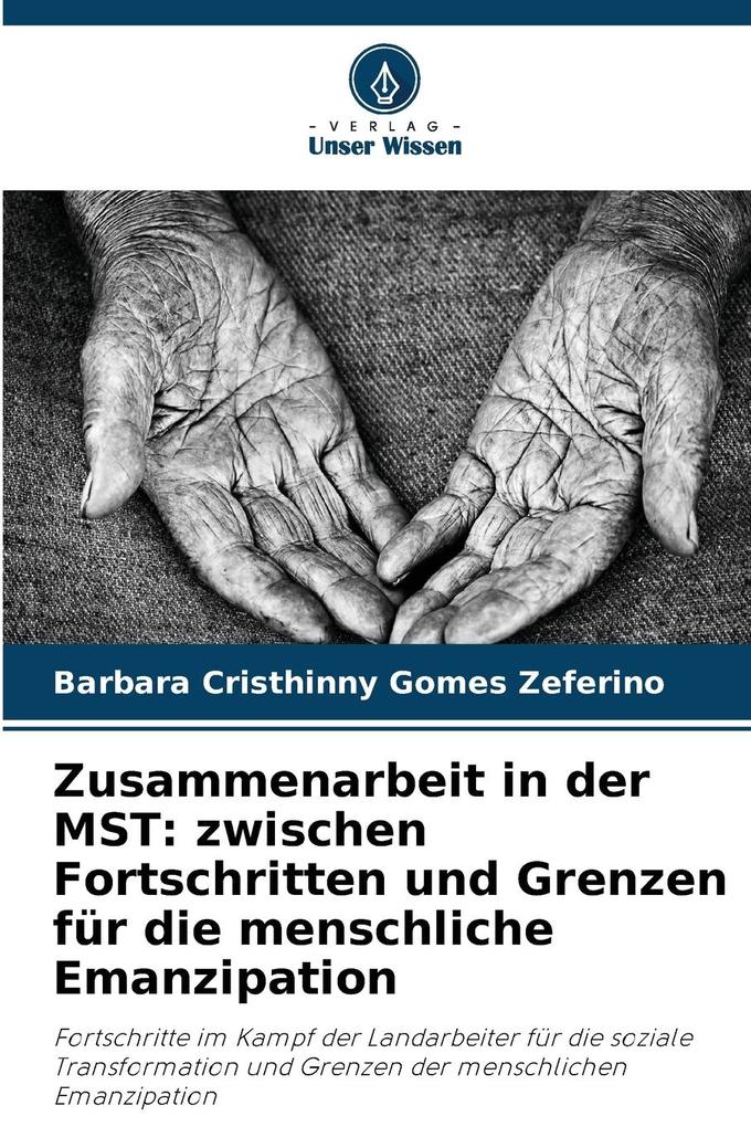 Zusammenarbeit in der MST: zwischen Fortschritten und Grenzen für die menschliche Emanzipation