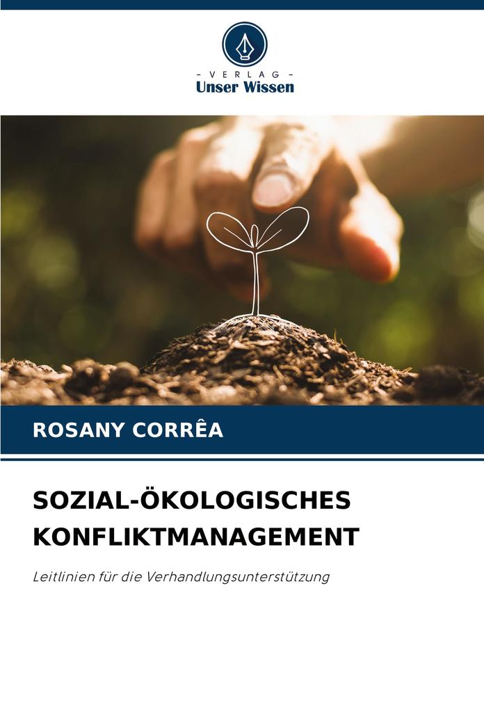 SOZIAL-ÖKOLOGISCHES KONFLIKTMANAGEMENT