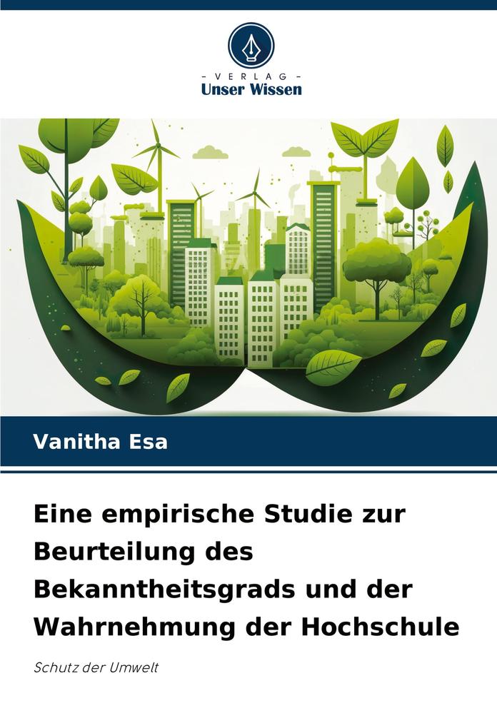 Eine empirische Studie zur Beurteilung des Bekanntheitsgrads und der Wahrnehmung der Hochschule