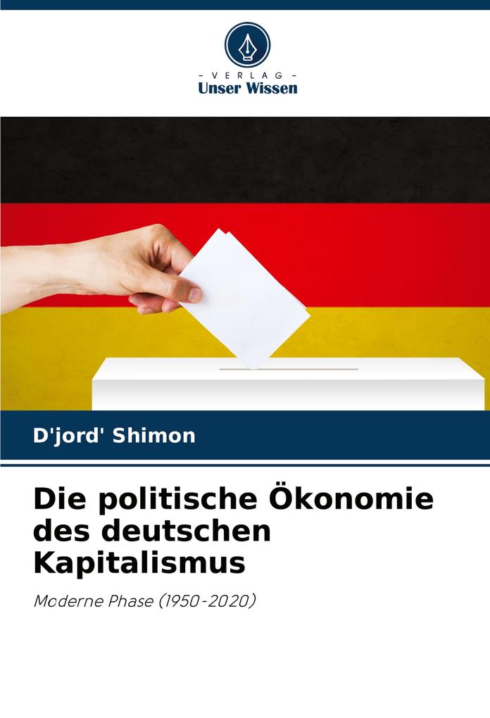 Die politische Ökonomie des deutschen Kapitalismus