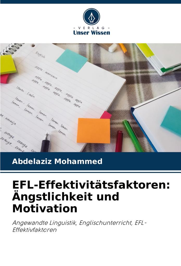 EFL-Effektivitätsfaktoren: Ängstlichkeit und Motivation