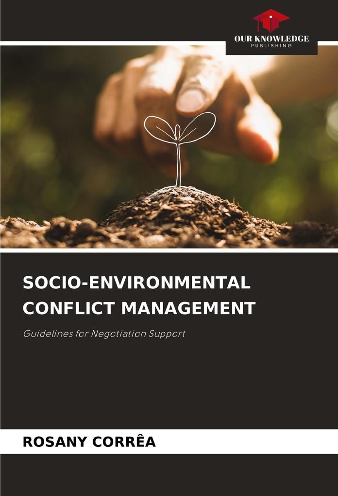 SOCIO-ENVIRONMENTAL CONFLICT MANAGEMENT