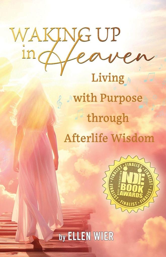 Waking Up in Heaven