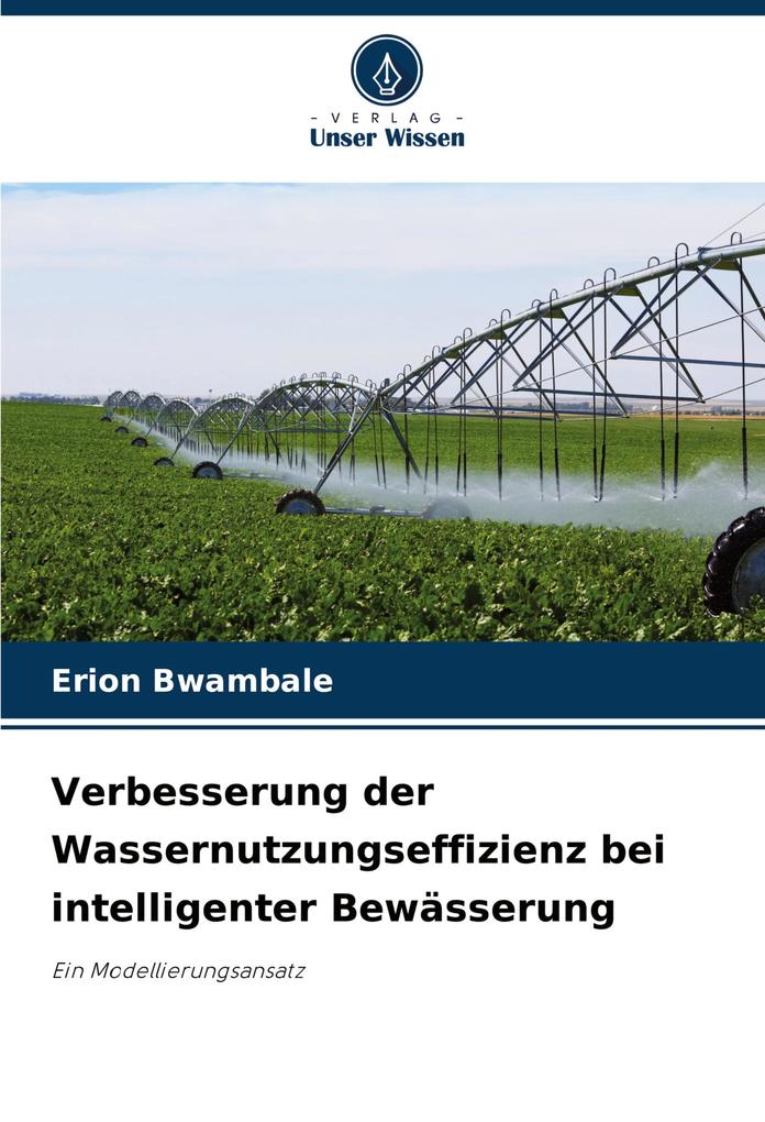 Verbesserung der Wassernutzungseffizienz bei intelligenter Bewässerung