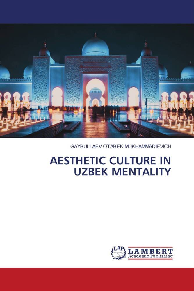 AESTHETIC CULTURE IN UZBEK MENTALITY