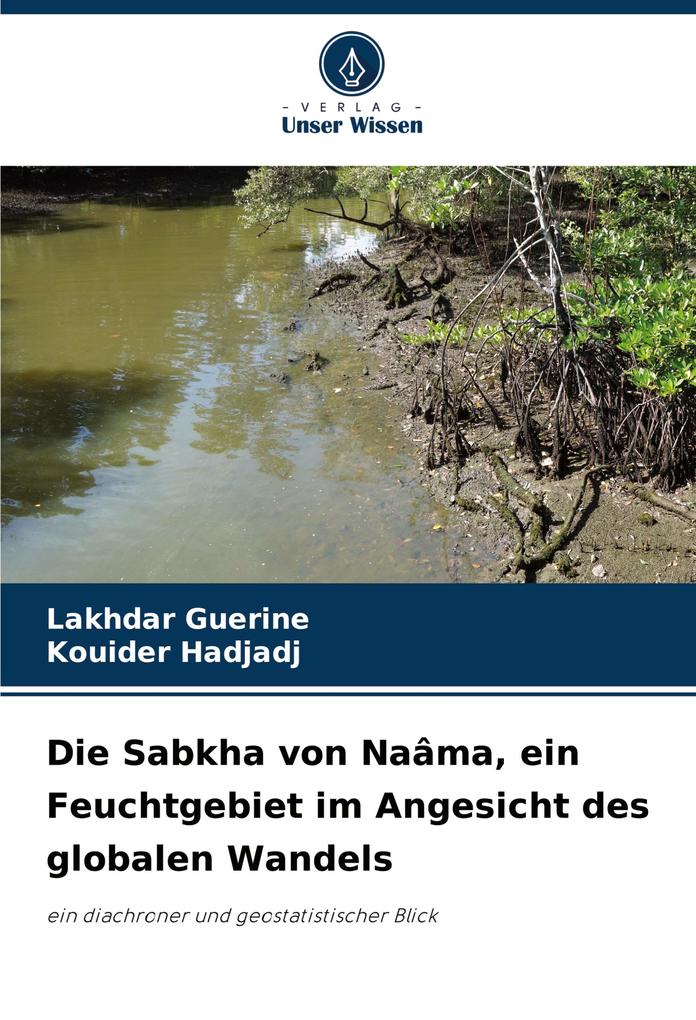 Die Sabkha von Naâma ein Feuchtgebiet im Angesicht des globalen Wandels