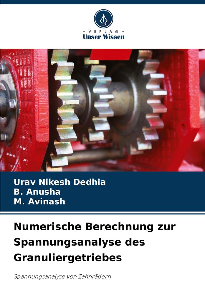 Numerische Berechnung zur Spannungsanalyse des Granuliergetriebes