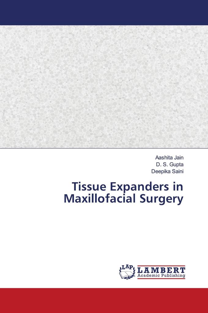 Tissue Expanders in Maxillofacial Surgery