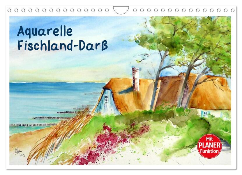 Aquarelle - Fischland-Darß (Wandkalender 2025 DIN A4 quer) CALVENDO Monatskalender