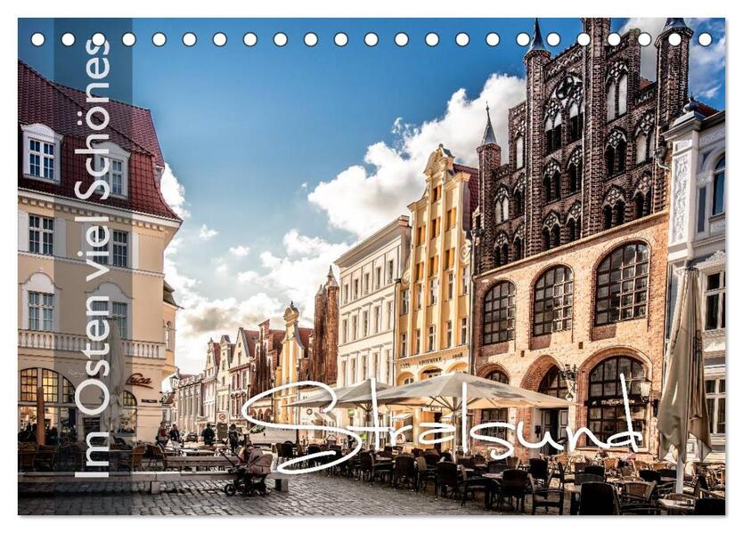 Im Osten viel Schönes - Stralsund (Tischkalender 2025 DIN A5 quer) CALVENDO Monatskalender
