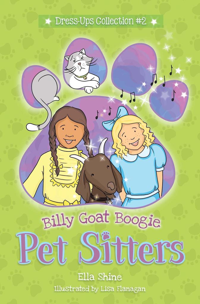 Billy Goat Boogie (Pet Sitters: Dress Ups #2)