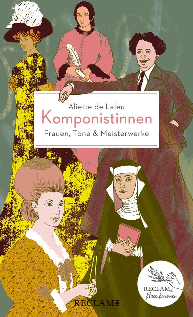 Komponistinnen. Frauen Töne & Meisterwerke