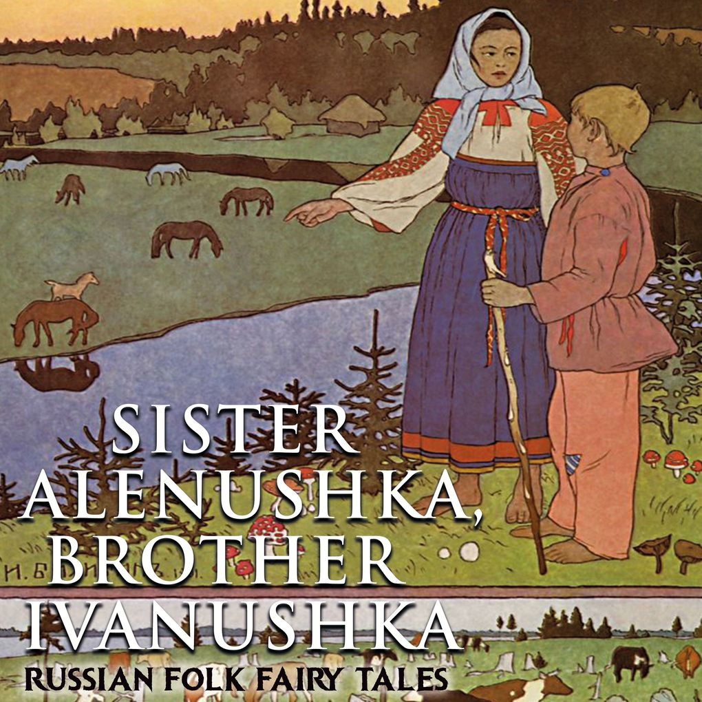 Sister Alenushka brother Ivanushka