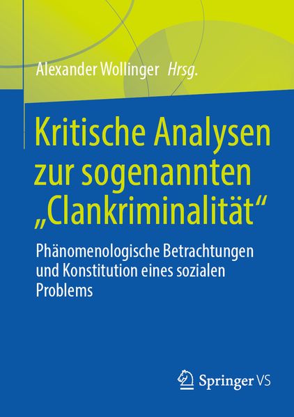 Kritische Analysen zur sogenannten 'Clankriminalität'