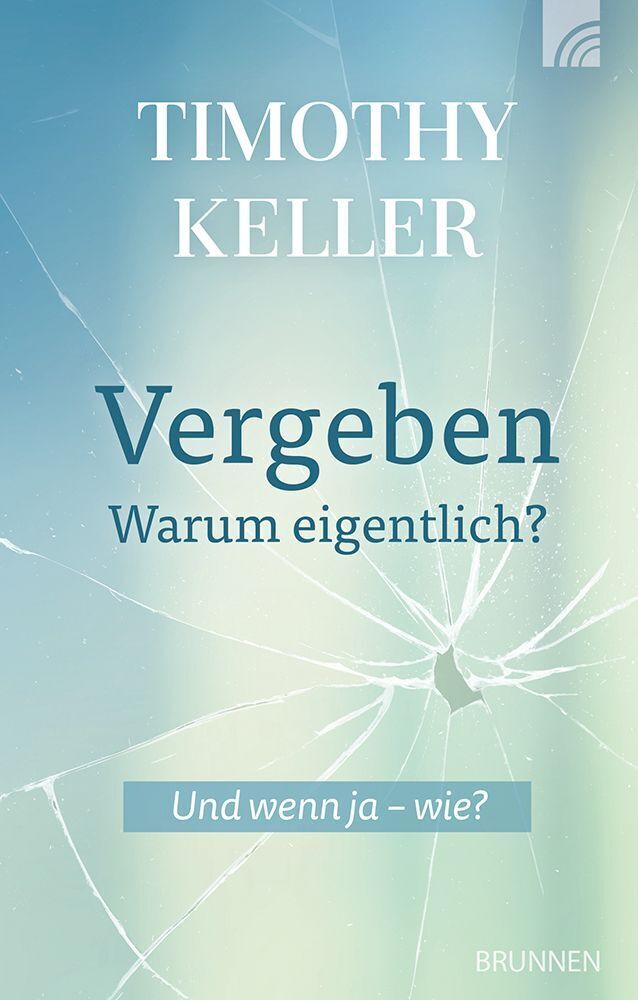 Brunnen-Verlag Gmbh Vergeben - Warum Eigentlich? - Bild 4
