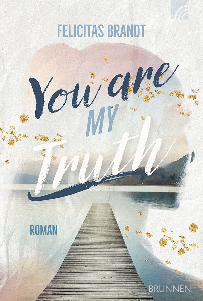 Brunnen-Verlag Gmbh You Are My Truth