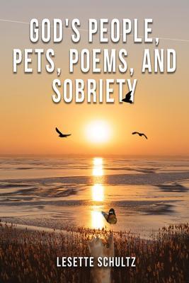 God‘s People Pets Poems and Sobriety
