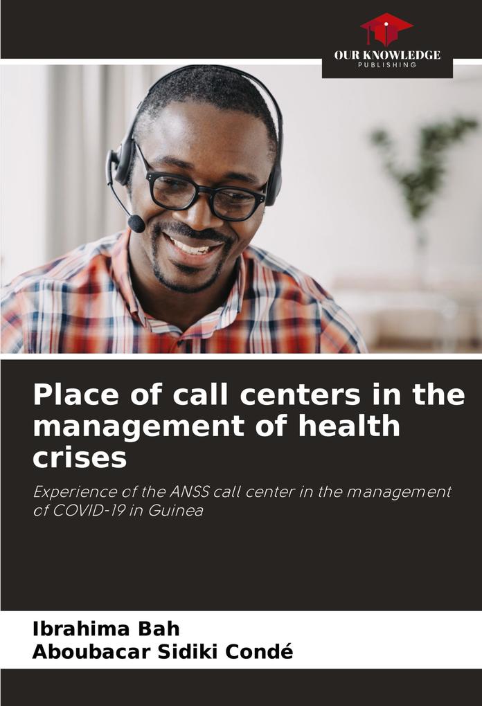 Place of call centers in the management of health crises
