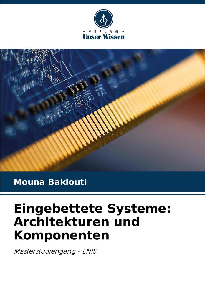 Eingebettete Systeme: Architekturen und Komponenten