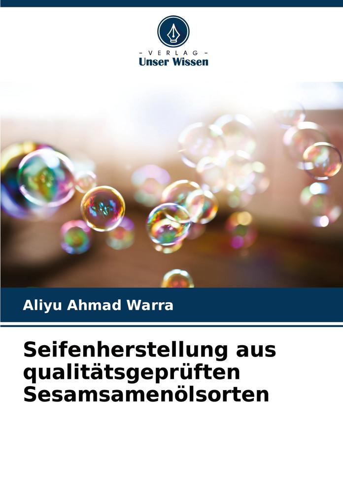 Seifenherstellung aus qualitätsgeprüften Sesamsamenölsorten
